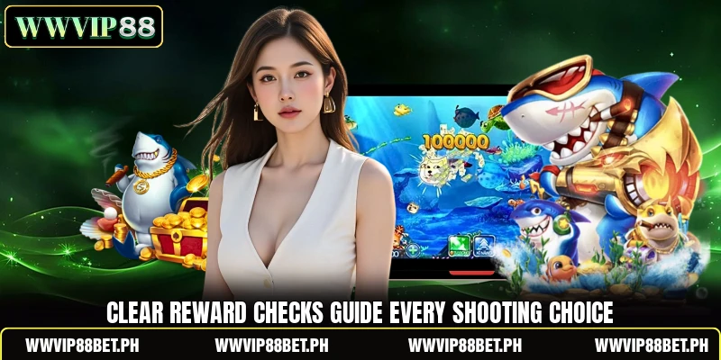 Clear reward checks guide every shooting choice
