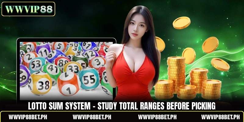 Lotto Sum System - Study Total Ranges Before Picking