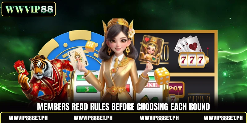 Members read rules before choosing each round